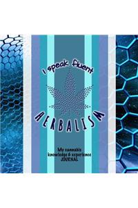 I Speak Fluent Herbalism