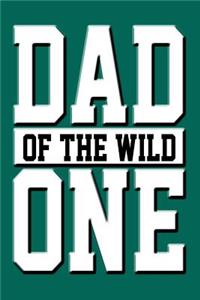 Dad of the Wild One