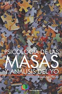 Psicología de Las Masas Y Análisis del Yo