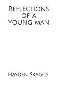 Reflections of a Young Man
