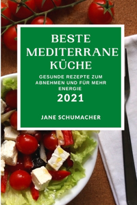 Beste Mediterrane Küche 2021