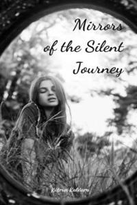 Mirrors of the Silent Journey