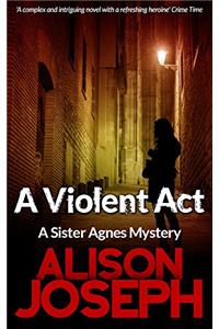 A Violent Act
