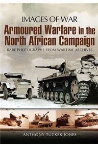 Armoured Warfare in the North African Campaign