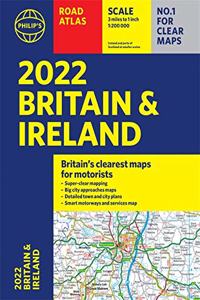 2022 Philip's Road Atlas Britain and Ireland: (A4 Paperback) (Philip's Road Atlases)