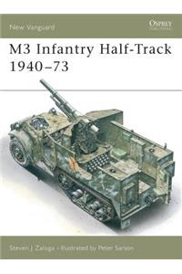 M3 Infantry Half-Track 1940-73