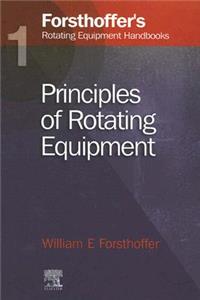1. Forsthoffer's Rotating Equipment Handbooks