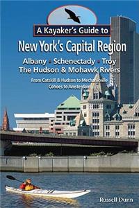 A Kayaker's Guide to New York's Capital Region