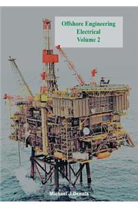 Offshore Engineering Electrical Volume 2
