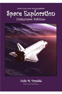 Draw Your Own Encyclopaedia Space Exploration - Classroom Edition