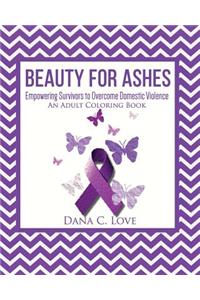 Beauty For Ashes