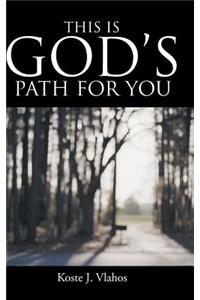 This Is God'S Path for You