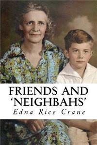 Friends and Neighbahs: Selected Poems of Edna Rice Crane