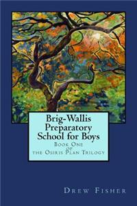 Brig-Wallis Preparatory School for Boys
