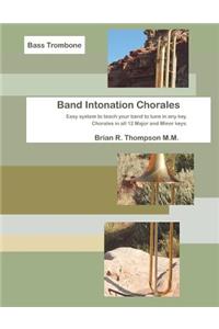 Bass Trombone, Band Intonation Chorales