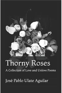 Thorny Roses