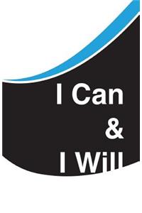 I Can and I Will