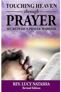 Touching Heaven Through Prayer