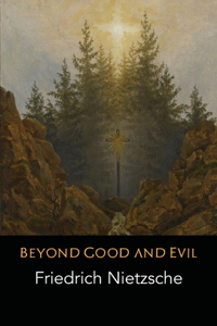 Beyond Good and Evil