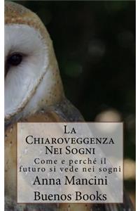 La Chiaroveggenza Nei Sogni
