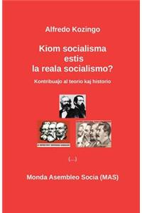 Kiom socialisma estis la reala socialismo?