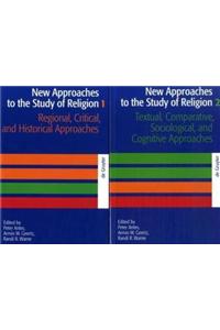 Antes, Peter; Geertz, Armin W.; Warne, Randi R.: New Approaches to the Study of Religion. Volume 1+2