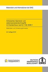 Ambulantes Operieren Und Stationsersetzende Eingriffe Im Krankenhaus