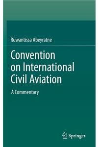 Convention on International Civil Aviation