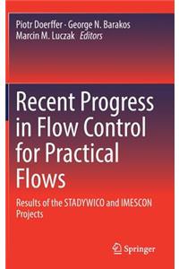 Recent Progress in Flow Control for Practical Flows