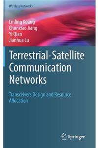 Terrestrial-Satellite Communication Networks