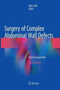 Surgery of Complex Abdominal Wall Defects