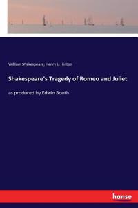 Shakespeare's Tragedy of Romeo and Juliet