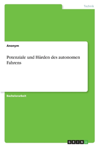 Potenziale und Hürden des autonomen Fahrens