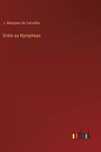 Entre as Nympheas