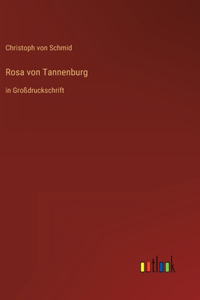 Rosa von Tannenburg