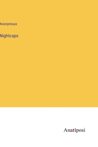 Nightcaps
