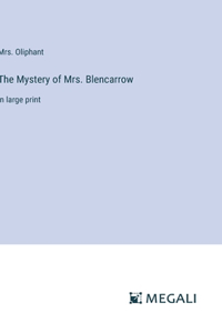 Mystery of Mrs. Blencarrow