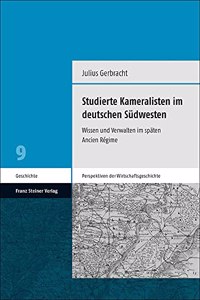 Studierte Kameralisten Im Deutschen Sudwesten
