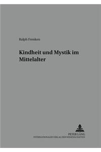 Kindheit Und Mystik Im Mittelalter