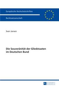 Souveraenitaet der Gliedstaaten im Deutschen Bund