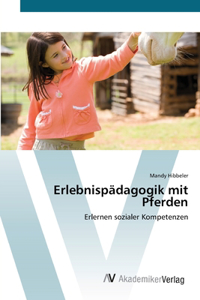 Erlebnispädagogik mit Pferden