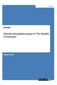 Hybride Identitätskonzepte in The Buddha of Suburbia
