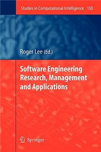 Software Engineering Research, Management and Applications