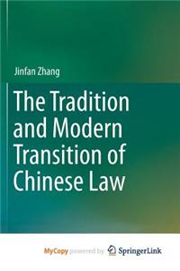 The Tradition and Modern Transition of Chinese Law