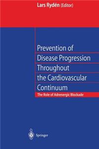 Prevention of Disease Progression Throughout the Cardiovascular Continuum