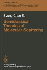 Semiclassical Theories of Molecular Scattering