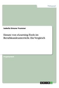 Einsatz von eLearning-Tools im Berufskundeunterricht. Ein Vergleich