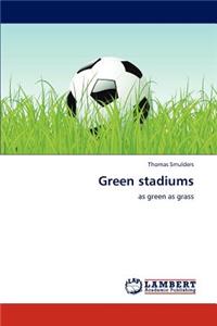 Green Stadiums