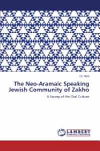 Neo-Aramaic Speaking Jewish Community of Zakho