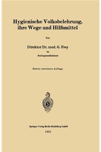 Hygienische Volksbelehrung, ihre Wege und Hilfsmittel